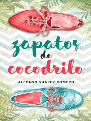cover image of Zapatos de cocodrilo